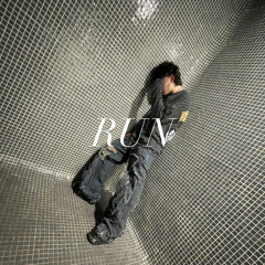 RUN (prod. gabe)