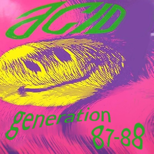 Acid Generation 87-88 - Abel Toro Mix