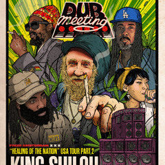 Dub Meeting - King Shiloh Session 6.21.25