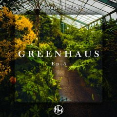 Greenhaus Ep. 5