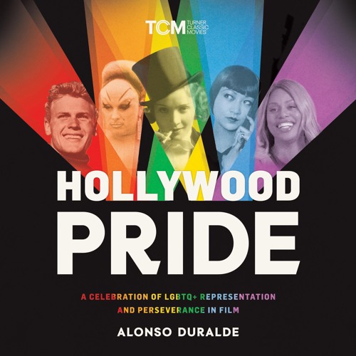 Hollywood Pride By Alonso Duralde Read by Alonso Duralde - Audiobook Excerpt