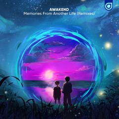 AWAKEND - Crystal Memories (MEDZ Remix)