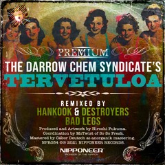 THE DARROW CHEM SYNDICATE - Tervetuloa (Hankook & Destroyers Remix)