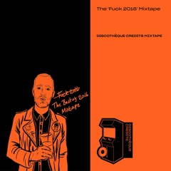 The 'Fuck 2016' Mixtape