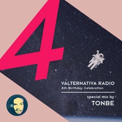 Tonbe - Mix For Valternativa Radio - 4th Birthday Celebration 27.08.2020