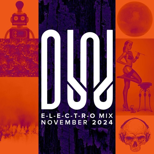 E-L-E-C-T-R-O mix November 2024