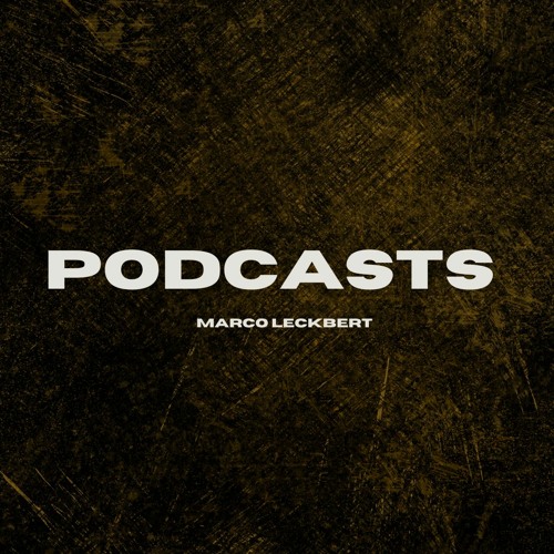 Marco Leckbert Podcasts