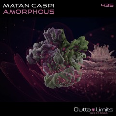 Matan Caspi - Amorphous (Original Mix) Exclusive Preview