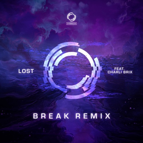 SYMM059 - Break feat. Charli Brix - Lost - (Break Remix) - 1min