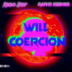 Rayne Reznor - Will & Coercion (feat Radical Bicep)