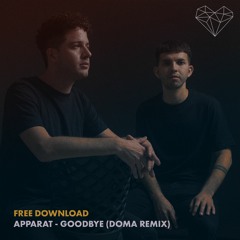 FREE DOWNLOAD: Apparat - Goodbye (Doma remix)
