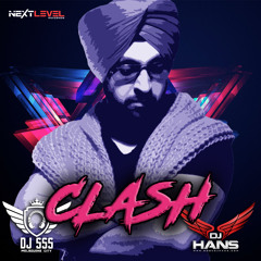 Clash Dhol Mix - Diljit Dj Hans Dj Sss