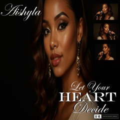 Let Your Heart Decide