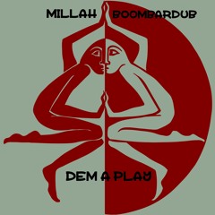 Millah - Dem a play