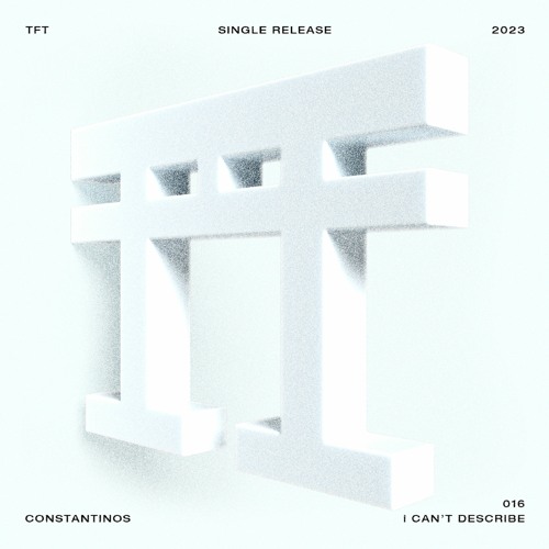 Constantinos - I Can't Describe [TFT016SR]