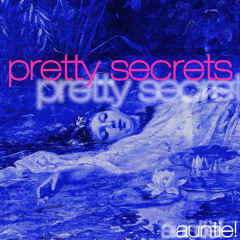 pretty secrets