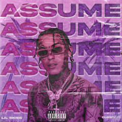 Lil Skies - Assume [CDQ] 2022