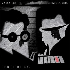 Red Herring w/ kiefguru - (FULL TAPE)