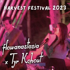 flowanastasia & Tyr Kohout - Harvest Festival 2023 (FULL VIDEO SET)
