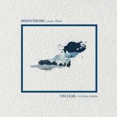 Monochrome presents, 𝖍𝖎𝖛𝖊𝖗 : Unclear.