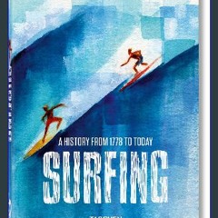 [Ebook]$$ 📖 Surfing. 1778-today {PDF EBOOK EPUB KINDLE}
