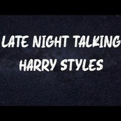 Harry_Styles_Late night talking_P.N.O_Remix
