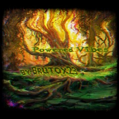 Brutox - Powered Vibes [192Bpm]