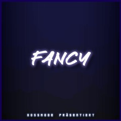 Fancy (prod. 611Beats)