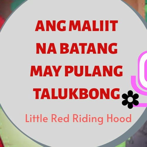 little-red-riding-hood-summary-tagalog-buzzxagaro