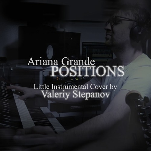 Positions (Ariana Grande little instrumental cover)
