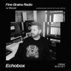 Fine Grains Radio: Blanali sits in 01/08/25