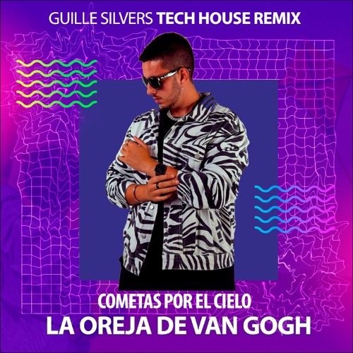 Cometas Por El Cielo X JustLitBit (Guille Silvers Tech House Remix)