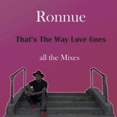 That's The Way Love Goes (Right Here remix ) Fet Roc Phizzle