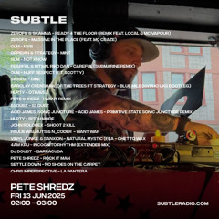 Pete Shredz-June Subtle Radio Show