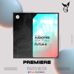 PREMIERE: Audiofire (UK) - Risk It All [Movement Recordings]