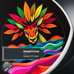 DeepPrince - Sound of Love (Original Mix) - [ULR350]