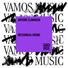 Antoine Clamaran - Mechanical Drums (Radio Edit)