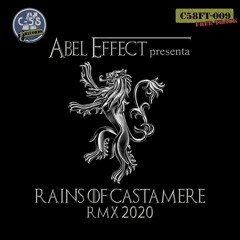 Abel Effect - Rains Of Castamere (RMX 2020)(C58FT009)FREE DOWNLOAD!! (Link in description)