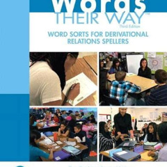 Read EBOOK 🖊️ Words Their Way Word Sorts for Derivational Relations Spellers (What's