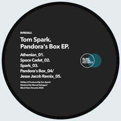 Premiere : Tom Spark - Pandora's Box [BVRD063]