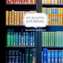 VIEW PDF 💖 Big & Thick 300-Book Reading Challenge Journal (Vintage Library): DIY Cha
