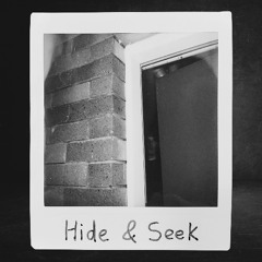Hide & Seek