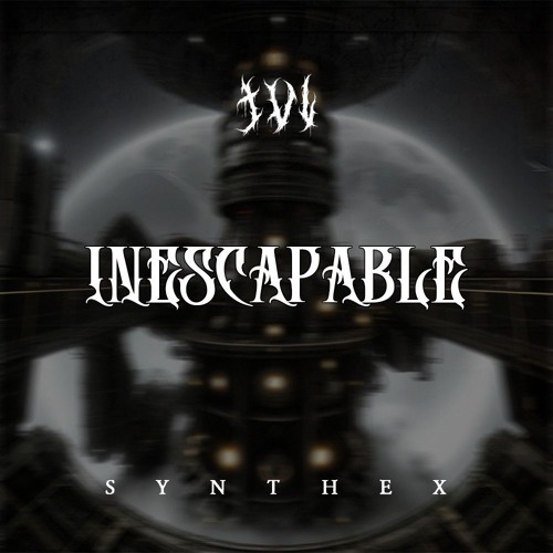 JvL - Inescapable [Synthex Records] FREE DL (SXSR001)