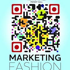 [DOWNLOAD] EBOOK 🗃️ Marketing Fashion: A Global Perspective by  Penny Gill,Richard P