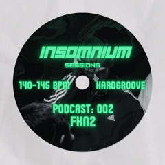 Insomnium Sessions 002 | FKN2 | Hardgroove