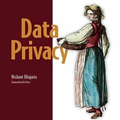 💛 Get PDF EBOOK EPUB KINDLE Data Privacy: A runbook for engineers by Nishant Bhajaria
