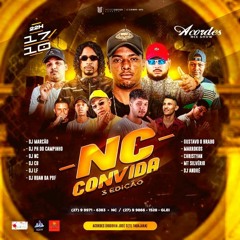 5 MINUTINHOS DO NC CONVIDA [ DJ NC ] MC GL ' MC BENÉ = RITMADOOOO