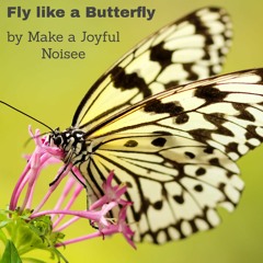 Fly Like A Butterfly