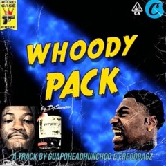 GuapoHeadHunch00 X Fredo Bagz - Whoody Pack