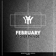 YYY Mix Series #014: Proper Things (YamYamYa)